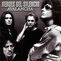 Heroes del Silencio - Avalancha